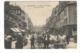 42 - CHERBOURG - La Rue De La Fontaine, Prise De La Place - Cherbourg