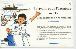 Buvard   EN Avant Pour L´aventure Avec Les Compagnons De Jacqueline - Lots & Serien