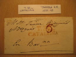 TARREGA 1829/43 To Barcelona PREPHILATELY Front Frontal Letter Lleida Lerida Catalonia Spain España - ...-1850 Prefilatelia