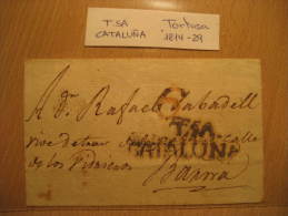 TORTOSA 1814/29 To Barcelona PREPHILATELY Front Frontal Letter Tarragona Catalonia Spain España - ...-1850 Prephilately