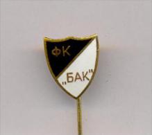 FOOTBAL / SOCCER , CLUB ´´FK BAK´´-  BELA CRKVA , SERBIA, Enamelled OLD Pin Badge From 1970th. - Bowling