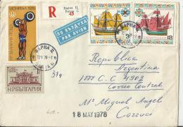 BULGARIA 1978 – REGISTERED COVER FROM VARNA TO ARGENTINA W 4 STS:2 OF SHIPS OF 3-12 + 2 OF 1  (OLYMPICS 1976 -ARCHITECTU - Storia Postale