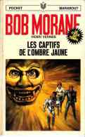 Bob Morane - Henri Vernes - PM 092 - Cycle Du Temps - Les Captifs De L'Ombre Jaune - EO 1968 - Type 8 - Index 91 - TBE - Auteurs Belges