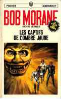 Bob Morane - Henri Vernes - PM 092 - Cycle Du Temps - Les Captifs De L'Ombre Jaune - EO 1968 - Type 8 - Index 91 - TBE - Autori Belgi