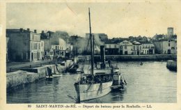 17 - SAINT MARTIN DE RE - Départ Du Bateau Pour La Rochelle - - Saint-Martin-de-Ré