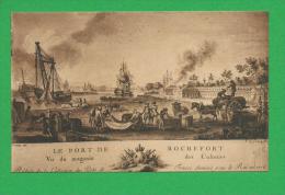 17 CHARENTE MARITIME Lot 356 ROCHEFORT Le Port Au XVIII - Rochefort