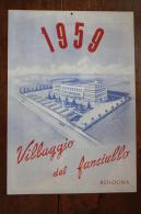 1959 CALENDARIO DEL VILLAGGIO DEL FANCIULLO DI BOLOGNA - - Tamaño Grande : 1941-60