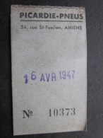 Amiens Titre De Transport Ticket De Tramway /Trolley/ Bus STA Société De Transport Amiénois 16 Avril 1947 Picardie Pneus - Europe