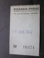 Amiens Titre De Transport Ticket De Tramway /Trolley/ Bus STA Société De Transport Amiénois 16 Avril 1947 Picardie Pneus - Europe