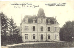 85 - Mouilleron En Pareds : Le Château De La Motte - Mouilleron En Pareds