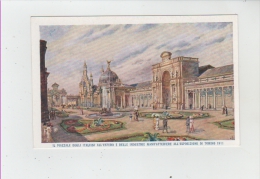 Torino Il Piazzale Degli Italiani All'estero E Delle Industrie Manifaturriere All' Esposizione  Internazionale 1911 - Expositions