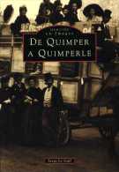 De Quimper à Quimperlé Par Serge Le Gall (29) - Bretagne