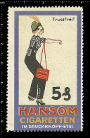 Old Original German Poster Stamp (advertising, Reklamemarke, Cinderella) Hansom Cigarette - Zigaretten Tobacco - Tobacco