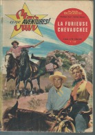 STAR CINE AVENTURES  N° 138  " LA FURIEUSE CHEVAUCHEE " Randolph SCOTT / Dorothy MALONE - Dos: Earl HOLLIMAR - 1964 - Cinéma