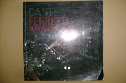 PBW/31  DANTE FERRETTI - SCENOGRAFIE In Arco Book 2006 - Kunst, Architektur