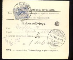 Hungary  Balatonboglár  1915  Telephonic - Ticket    Telefonische - Ticket     TELEPHONE RECEIPT   Tavbeszelo - Jegy - Telegrafi