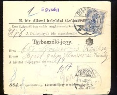 Hungary  DEBRECZEN  1914    Telephonic - Ticket    Telefonische - Ticket     TELEPHONE RECEIPT   Tavbeszelo - Jegy - Telégrafos