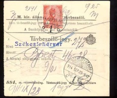 Hungary  SZEKESFEHERVAR 1914   Telephonic - Ticket    Telefonische - Ticket     TELEPHONE RECEIPT   Tavbeszelo - Jegy - Télégraphes