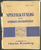 SWEDEN - SPECIALKATALOG SVERIGES FRANKOTECKEN By C.WENNBERG - 1944 - Briefe U. Dokumente