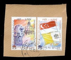 2006 VATICANO  - RELAZIONI DIPLOMATICHE SINGAPORE SANTA SEDE - USATI SU FRAMMENTO - Used Stamps