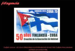 PIEZAS. CUBA MINT. 2013-01 50 ANIVERSARIO DE LA SOCIEDAD DE AMISTAD CUBA-FINLANDIA. SERIE SIN DENTAR - Sin Dentar, Pruebas De Impresión Y Variedades