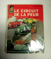 1963  Michel Vaillant \" Le Circuit De La Peur \"Jean Graton ,édition Du Lombard - Vaillant