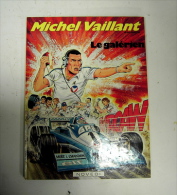 1984  Michel Vaillant \" Le  Galérien \"Jean Graton ,édition Du Lombard - Vaillant