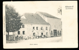 57  ALBESTROFF   / Hotel Antoni  /  CARTE RARE - Albestroff