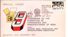 Special Cover On 9th Conference Of The Federation Of Corrugated Box Manufactures Of India From Kolkata-18.12.1980 - Sobres