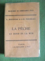 La Pêche Au Bord De La Mer Jouenne Perreau 1927 Poissons Mouche - Caza/Pezca