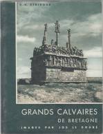 GRANDS CALVAIRES De BRETAGNE V H Debidourelles Plougouven  Pleyben  Tronoen  St Vennec  Plougastel  Photos De J Le Doaré - Bretagne