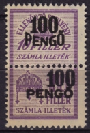 1945 Hungary - FISCAL BILL Tax - Revenue Stamp / Overprint - 100 P - MNH - Steuermarken