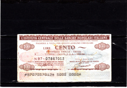 L´Ist.Centrale Delle Banche Pop. Italiane -  100 Lire - ( Circolato) - [10] Cheques En Mini-cheques