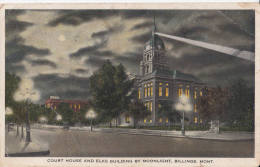 C1900 BILLINGS - COURT HOUSE AND ELKS BUILDING BY MOONLIGHT - Billings