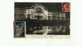 CPA. 13 Marseille  Exposition Internationale D´electricité , Le Grand Palais Et Le Bassin La Nuit - Weltausstellung Elektrizität 1908 U.a.