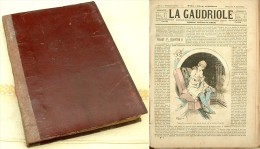 78 Livraisons De La Revue « La GAUDRIOLE » De Sa 1ère Année 1891 - Riviste - Ante 1900