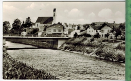 Winhöring/Obb-An Der Isenbrücke  Um 1970/1980, Verlag: Schöning & Co., Lübeck ,  POSTKARTE,  Mit Frankatur, Mit Stempel, - Altoetting