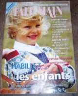 REVUE MAGAZINE FAIT MAIN HABILLEZ LES ENFANTS N° 173 1997 - Haus & Dekor