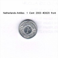 NETHERLAND ANTILLES    1  CENT  2003  (KM # 32) - Niederländische Antillen