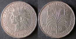 GUADELOUPE  1 Franc  1903  Monnaie Coloniale  PORT OFFERT - West Indies