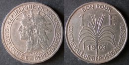 GUADELOUPE  1 Franc  1903  Monnaie Coloniale  PORT OFFERT - Autres & Non Classés