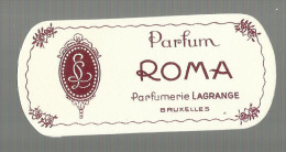 * Parfum  ROMA *-- Parfumerie  LAGRANGE , Bruxelles - Profumeria Antica (fino Al 1960)