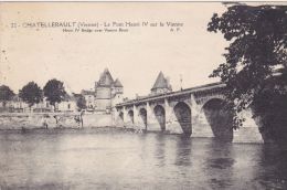 Cp , 86 , CHATELLERAULT , Le Pont Henri IV Sur La Vienne - Chatellerault