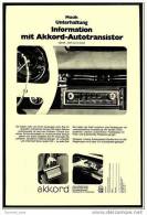 Reklame Werbeanzeige  ,  Akkord Autoradio  -  Information Mit Akkord-Autotransistor  ,  Von 1968 - Andere Geräte