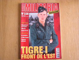 MILITARIA Magazine N° 228 Douane 3 ème Reich Aumoniers Panzer Tigre 1 Poignard Baïonette Koeller Guerre 14 18 40 45 - Wapens