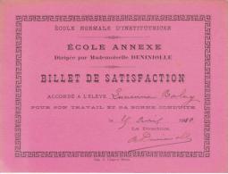 BILLET DE SATISFACTION ECOLE NORMALE D´INSTITUTRICES 29/04/1910 - Diplômes & Bulletins Scolaires