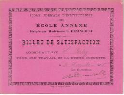 BILLET DE SATISFACTION ECOLE NORMALE D´INSTITUTRICES 20 Décembre 1908 - Diplômes & Bulletins Scolaires