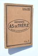 Photographie : Mémento AS DE TREFLE, Edition 1923 - Guide Du Photographe - Photographie