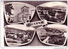 RETOURNAC  -  4 Vues  : Station Estivale Entre Le Puy Et St Etienne -  Retournaguet - Viaduc De Chamalières  - N°  4115 - Retournac