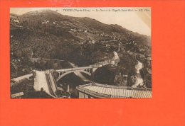 63 THIERS : Le Pont Et La Chapelle Saint Roch - Thiers